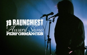 Ten Raunchiest Award Show Performances