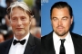 Mads Mikkelsen Keen to See Leonardo DiCaprio in Remake of His Movie 'Another Round'