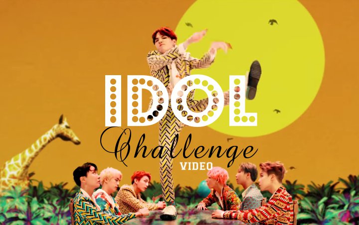 Best BTS' 'IDOL' Challenge - Watch the Videos