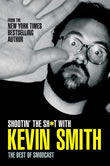 SHOOTIN' THE SH*T WITH KEVIN SMITH: THE BEST OF SMODCAST Giveaway