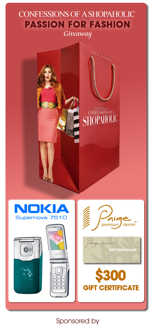 Win Nokia Supernova 7510 and Paige Denim $300 Gift Certificate from 'Confessions of a Shopaholic' Giveaway!