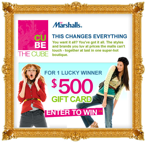 Win $500 Gift Card from The CUBE / Marshalls!