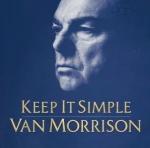 Van Morrison 'Keep It Simple' in His Next Album