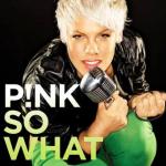 Pink's 'So What' Audio Leaked, Cover Art Unveiled