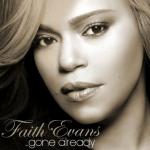 Video Premiere: Faith Evans' 'Gone Already'