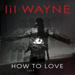 Video Premiere: Lil Wayne's 'How to Love'