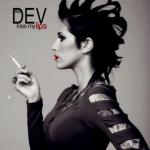 Video Premiere: Dev's 'Kiss My Lips' Ft. Fabolous