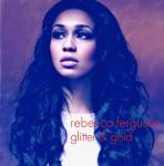 Video Premiere: Rebecca Ferguson's 'Glitter and Gold'