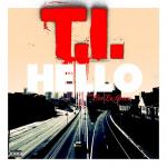 T.I. and Cee-Lo Green Team Up in New Track 'Hello'