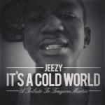Young Jeezy Pays Tribute to Trayvon Martin on 'It's a Cold World'
