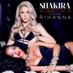 Shakira's 'Can't Remember to Forget You' Feat. Rihanna Released in Full