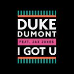 Duke Dumont Premieres Summery 'I Got U' Music Video Ft. Jax Jones