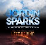 Jordin Sparks Releases Her Cover of 'I Wish We'd All Been Ready' From 'Left Behind' Movie
