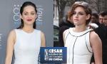 Marion Cotillard, Kristen Stewart Among Cesar Awards Nominees