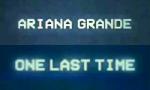 Ariana Grande Previews Apocalyptic 'One Last Time' Music Video