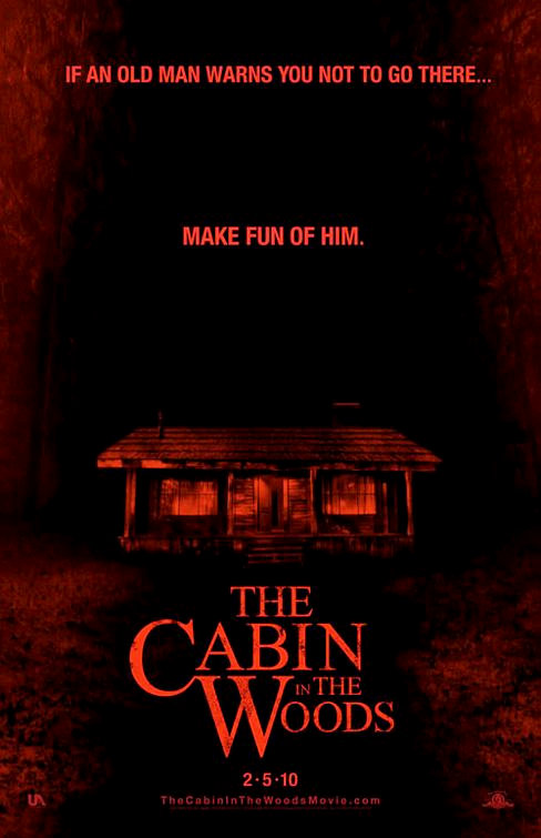 cabin in the woods movie. Cabin in the Woodsquot; for
