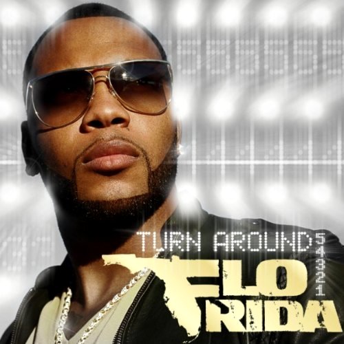 flo rida turn around. Flo Rida#39;s #39;Turn Around (5,4,3