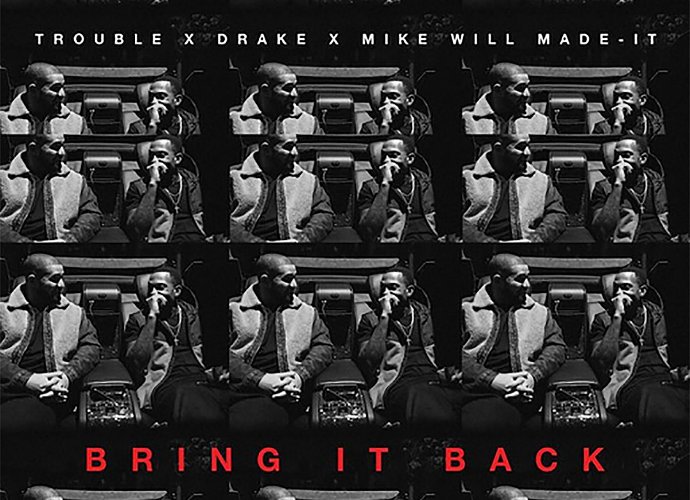 Drake and Trouble Team Up on Bouncy Track 'Bring It Back' - Listen!