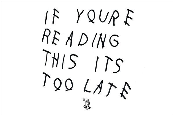 Drake's 'If You're Reading This It's Too Late' Becomes First 2015 Album to Go Platinum