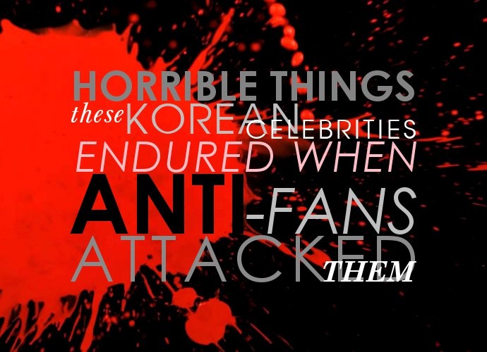 Horrible Things These Korean Celebrities Endured When Anti-Fans Attacked Them