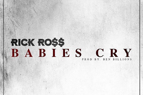 Rick Ross Debuts New Song 'Babies Cry'
