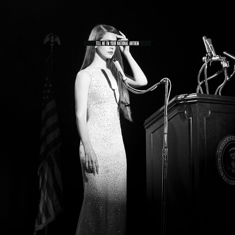 National Anthem Lana Del Rey übersetzung