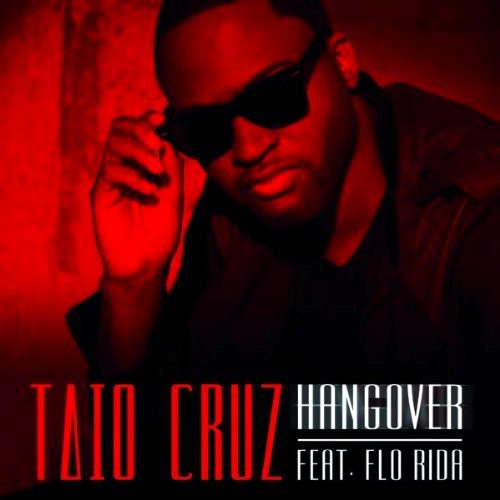Taio Cruz feat. Flo-Rida - Hangover (Dj Denis Rublev & Dj Natasha Baccardi Bootleg)