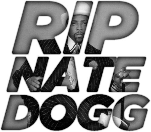 nate dogg and eminem. to Nate Dogg Eminem has