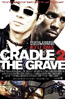 Cradle 2 the Grave