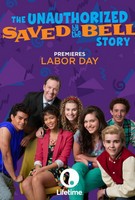 The Unauthorized Saved by the Bell Story Poster