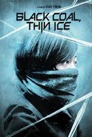 Black Coal, Thin Ice Poster