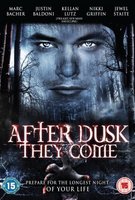 After Dusk They Come