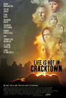 Life Is Hot in Cracktown