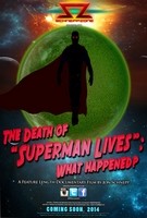 The Death of Superman Lives: What Happened? Poster