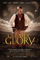 For Greater Glory Poster