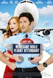 Larry Gaye: Renegade Male Flight Attendant