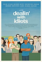 Dealin' with Idiots (2013) Profile Photo