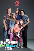 The Unauthorized Full House Story (2015) Profile Photo