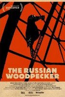 The Russian Woodpecker (2015) Profile Photo