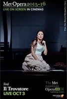 The Metropolitan Opera: Il Trovatore Live Times