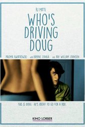 Who's Driving Doug (2016) Profile Photo