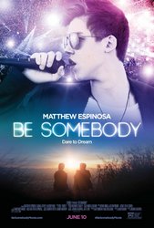Be Somebody (2016) Profile Photo