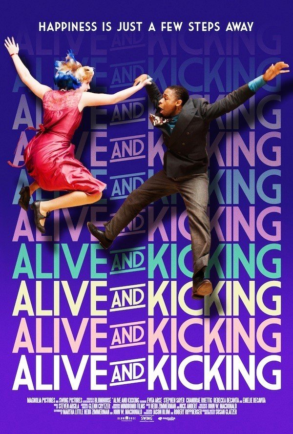Poster of Magnolia Pictures' Alive and Kicking (2017)
