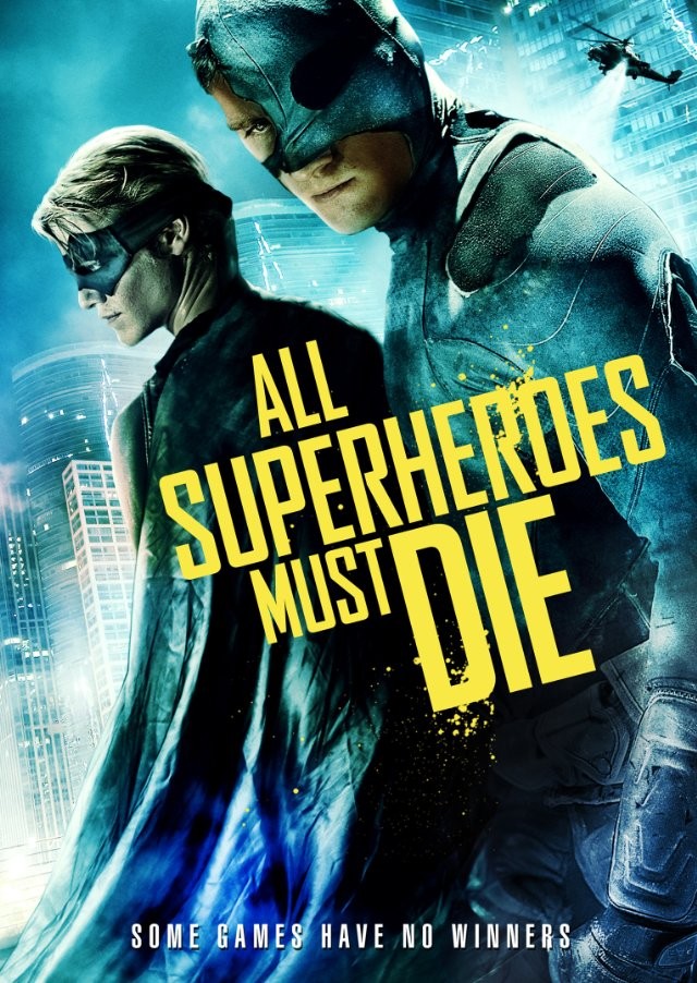Poster of Image Entertainment's All Superheroes Must Die (2013)