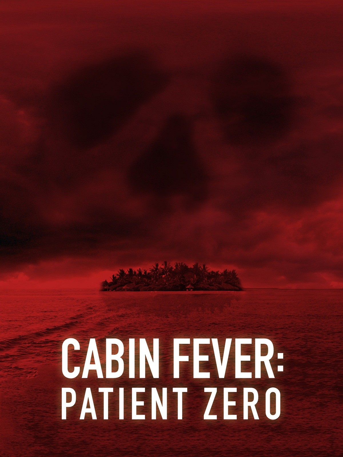 Poster of Image Entertainment's Cabin Fever: Patient Zero (2014)