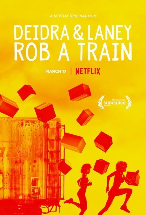 Poster of Netflix's Deidra & Laney Rob a Train (2017)
