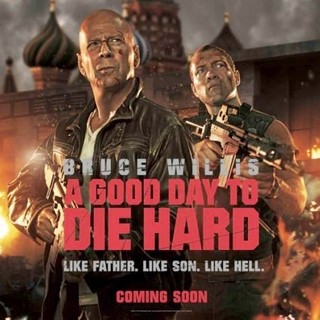 Poster of 20th Century Fox's A Good Day to Die Hard (2013)