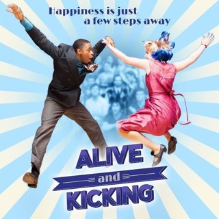 Poster of Magnolia Pictures' Alive and Kicking (2017)