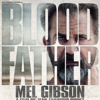 Ve jménu krve / Blood Father (2016)