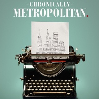 Poster of 13 Films' Chronically Metropolitan (2016)